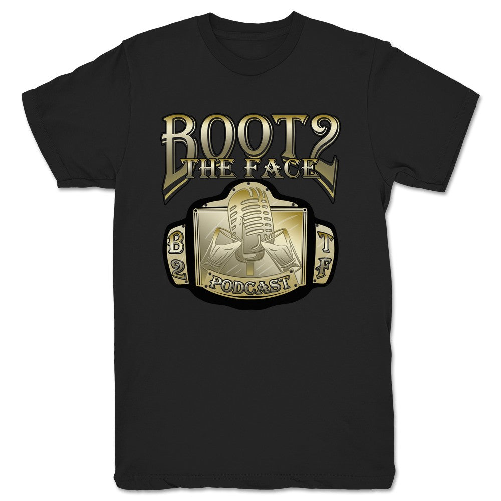 Boot 2 the Face B2TF Champions Unisex Tee Black