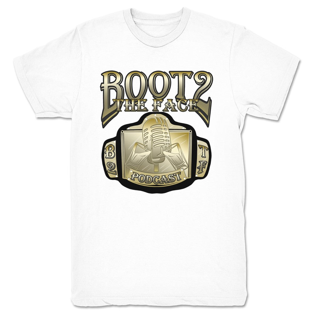 Boot 2 the Face B2TF Champions Unisex Tee White
