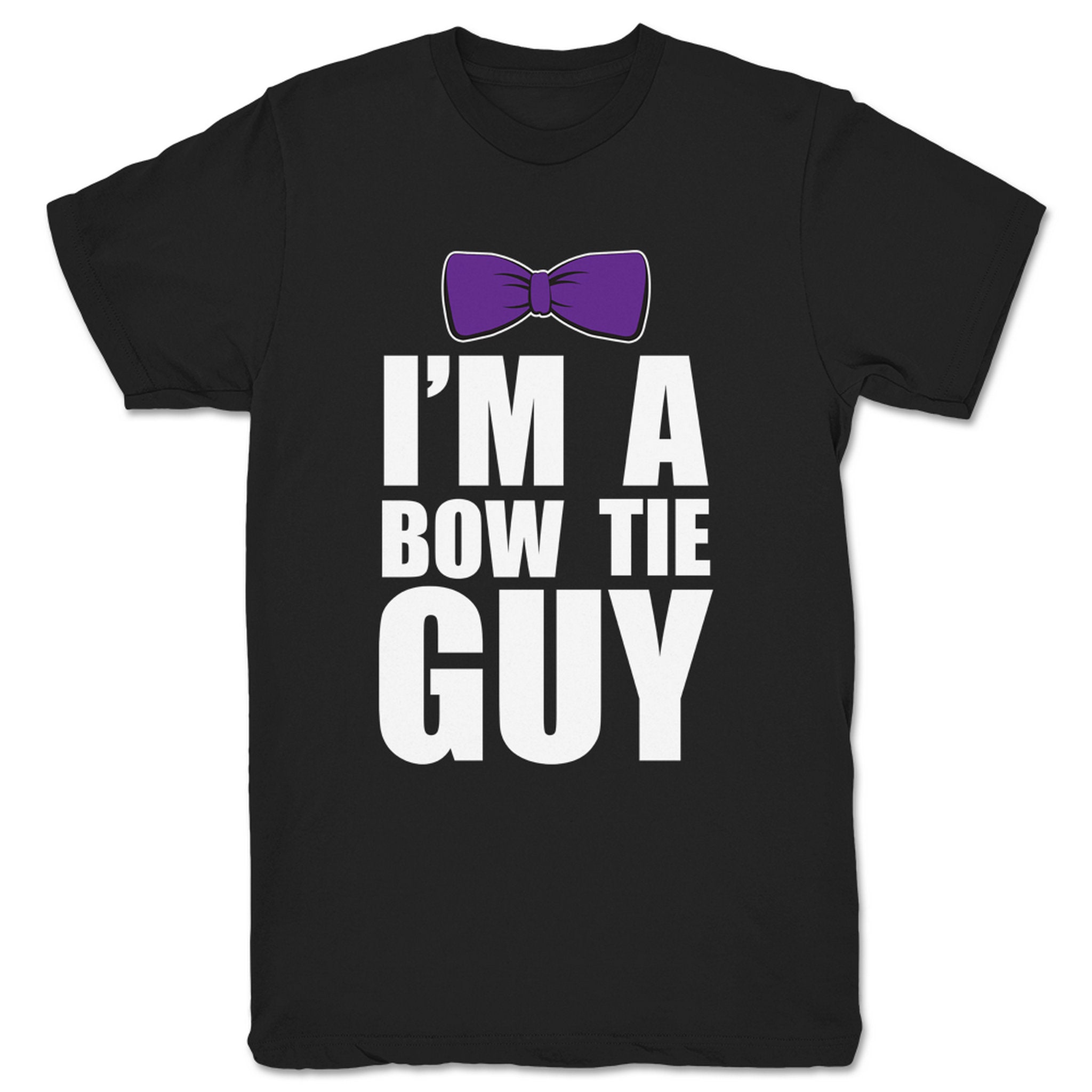 Dan The Bowtie Guy I'm a Bow Tie Guy Unisex Tee Black