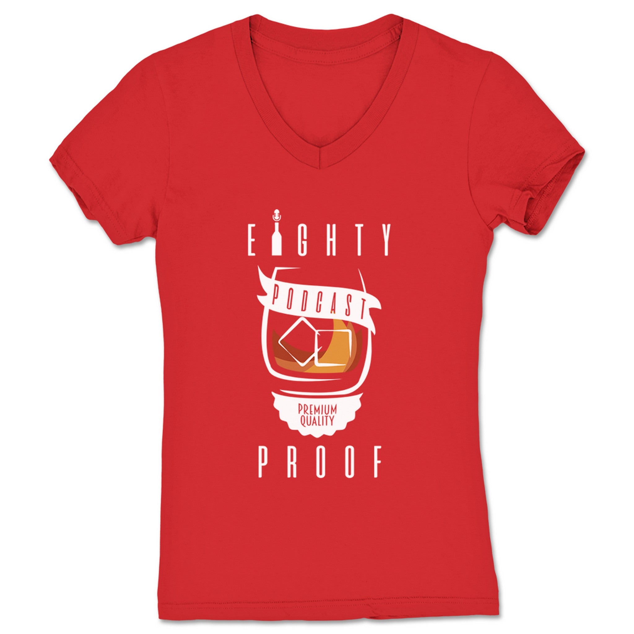 Eighty Proof Podcast Premium Quality Podcast Women's V-Neck Red