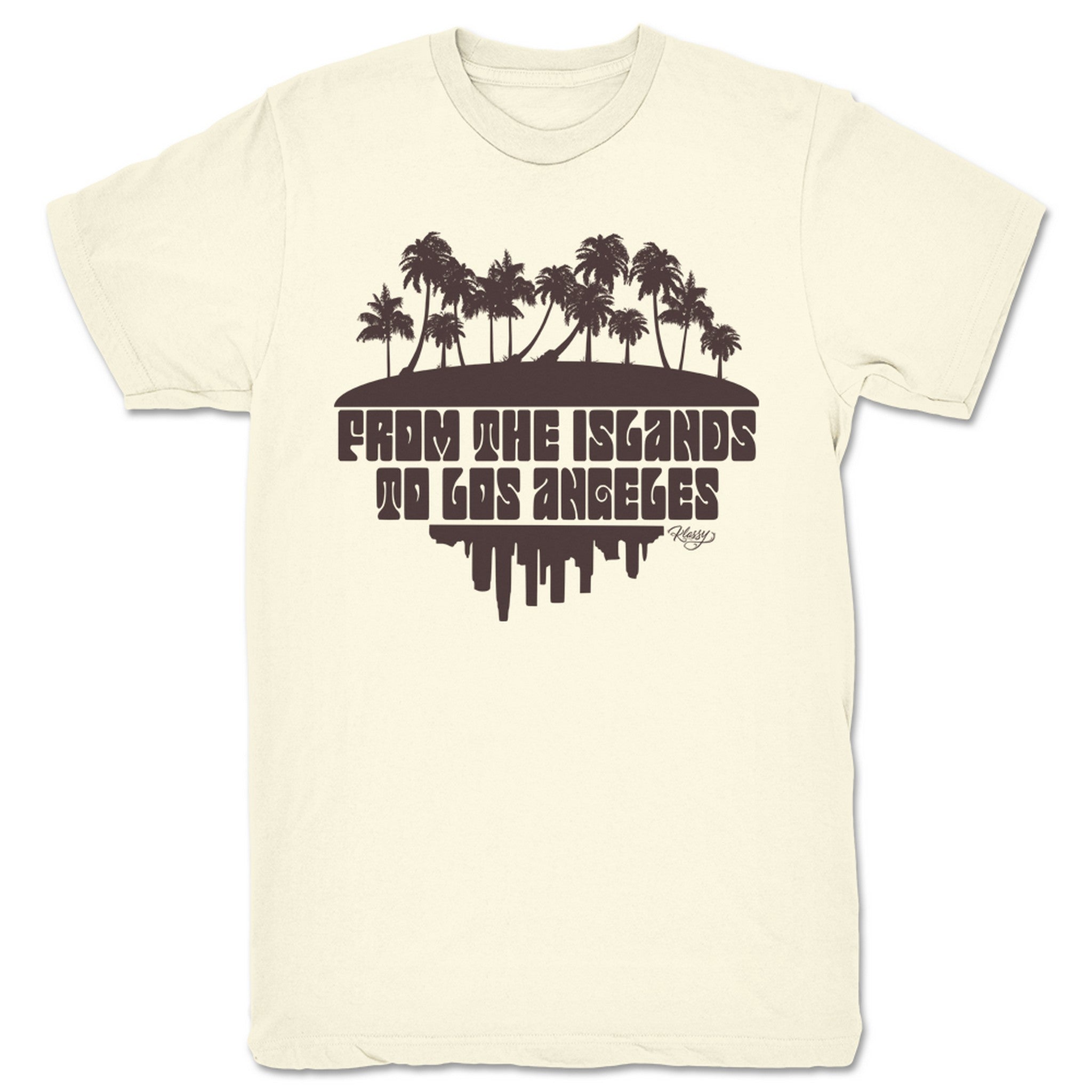 Emcee Klassy From the Islands to Los Angeles Unisex Tee Natural