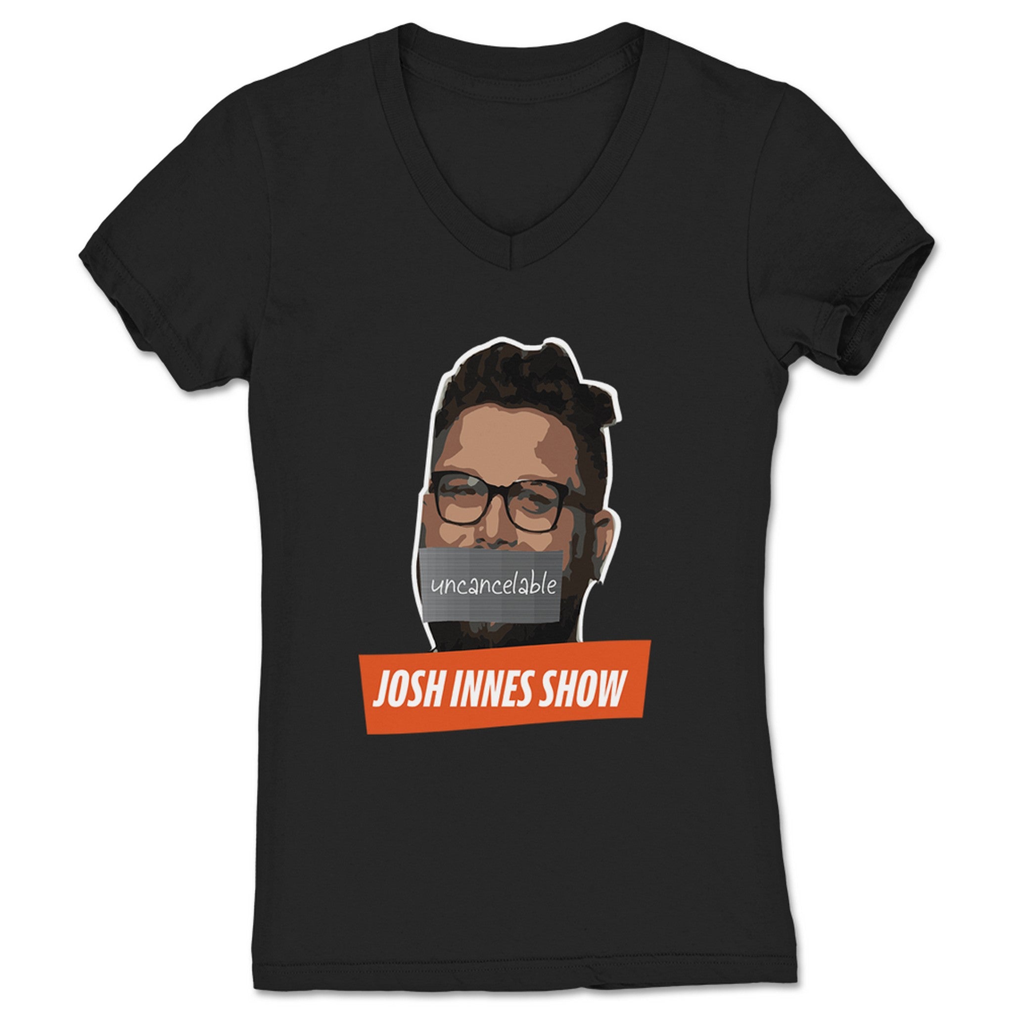 Josh Innes Show UNCANCELABLE Women's V-Neck Black