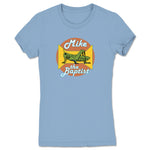 Mike the Baptist  Women's Tee Baby Blue