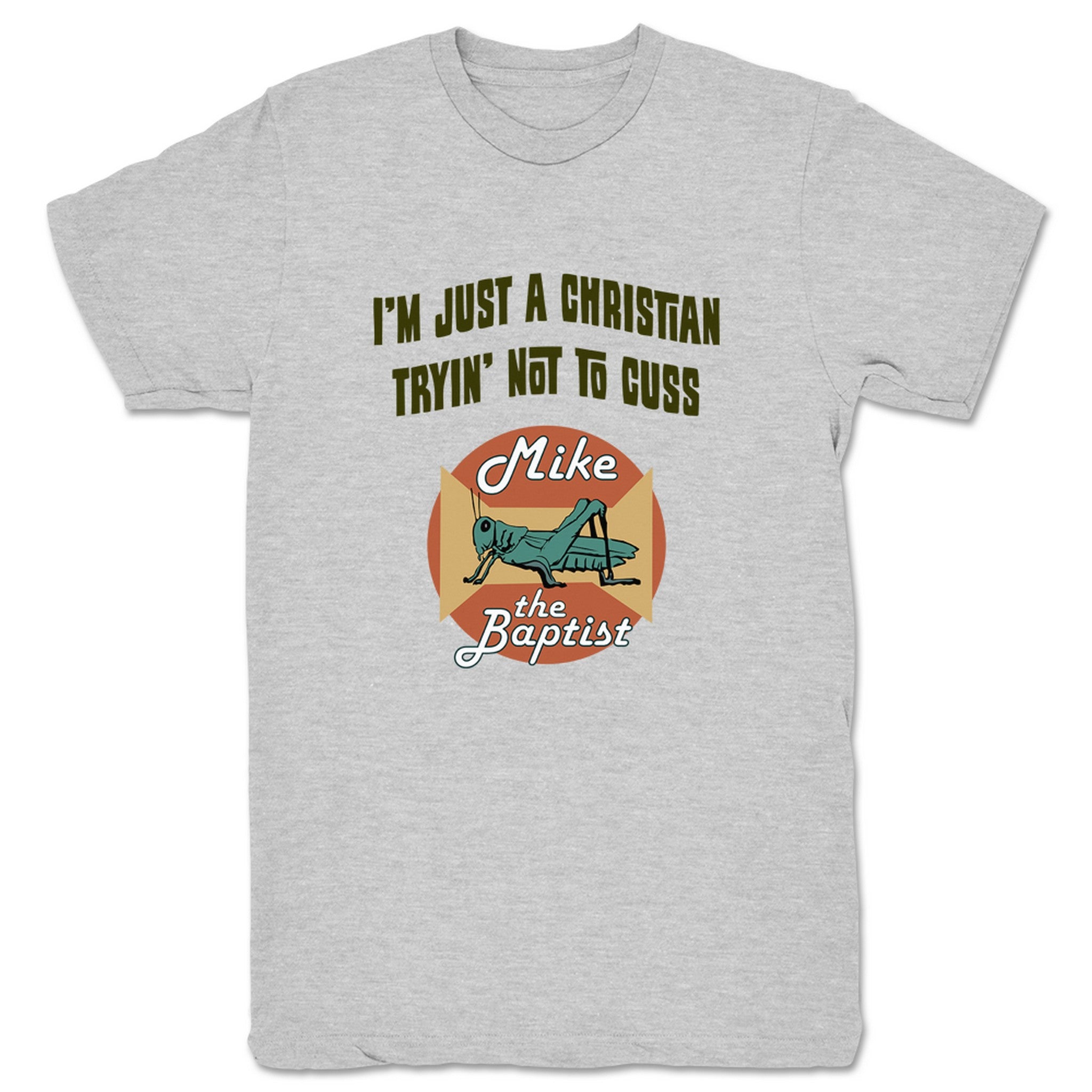 Mike the Baptist Tryin' Not to Cuss (Light Colors) Unisex Tee Heather Grey