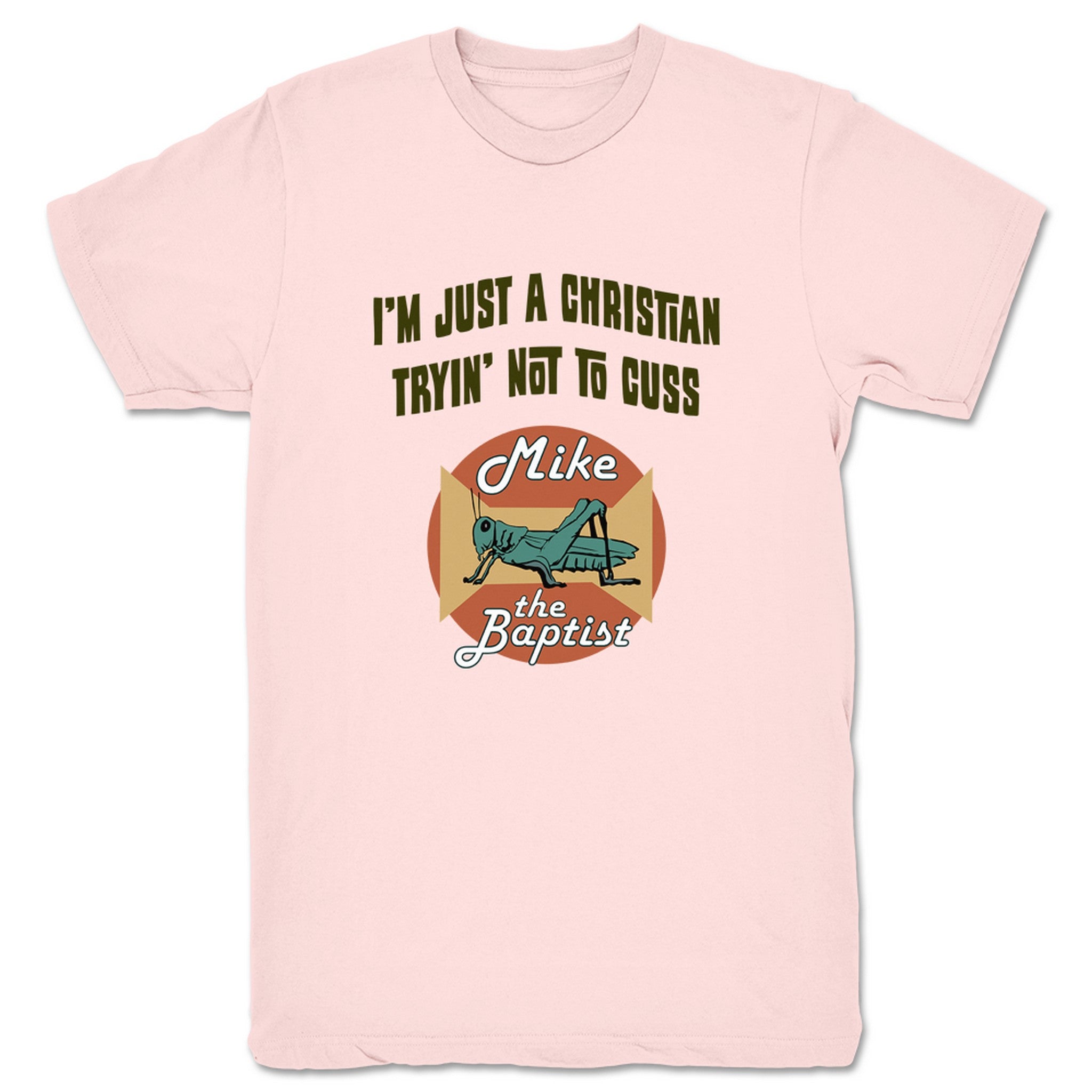 Mike the Baptist Tryin' Not to Cuss (Light Colors) Unisex Tee Light Pink