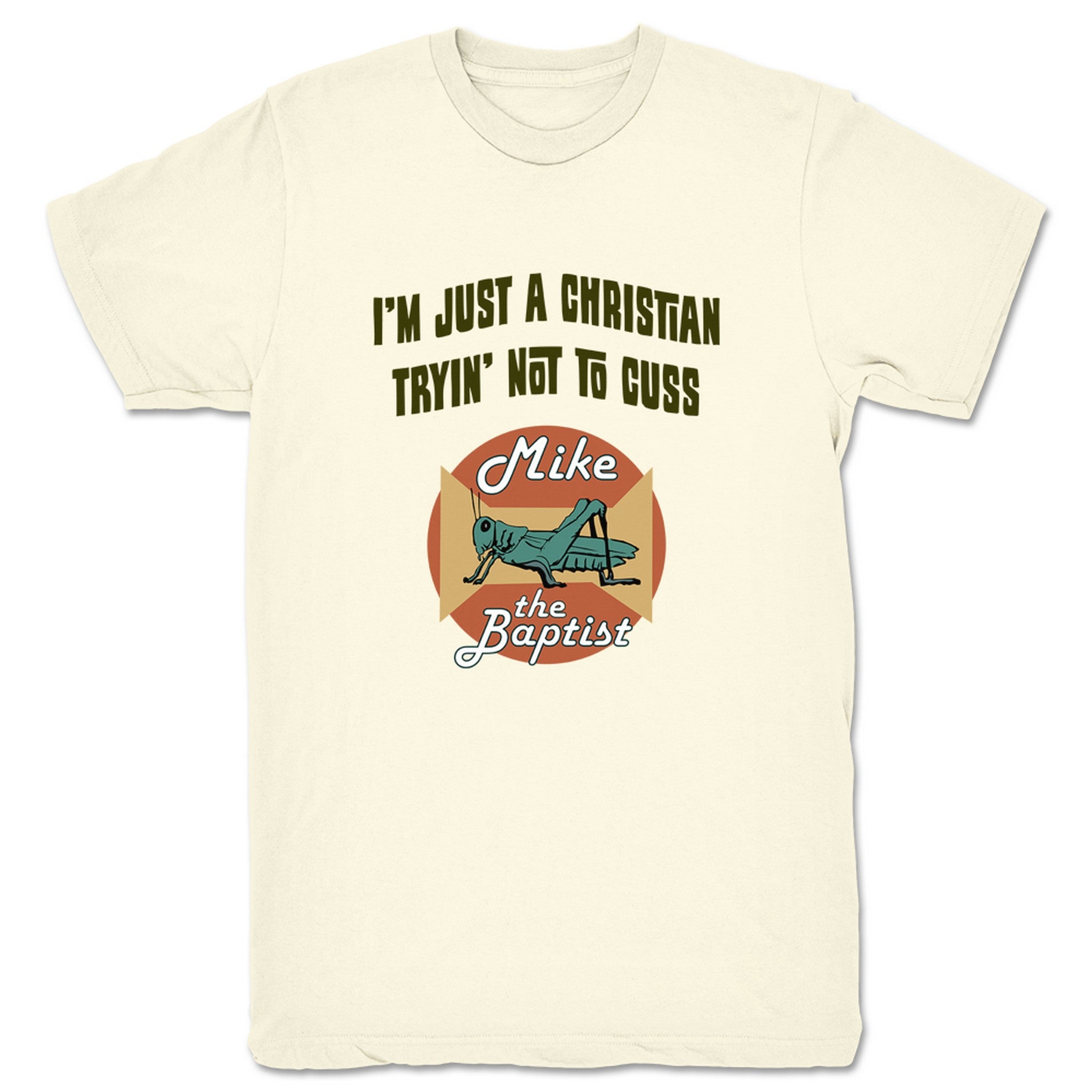 Mike the Baptist Tryin' Not to Cuss (Light Colors) Unisex Tee Natural