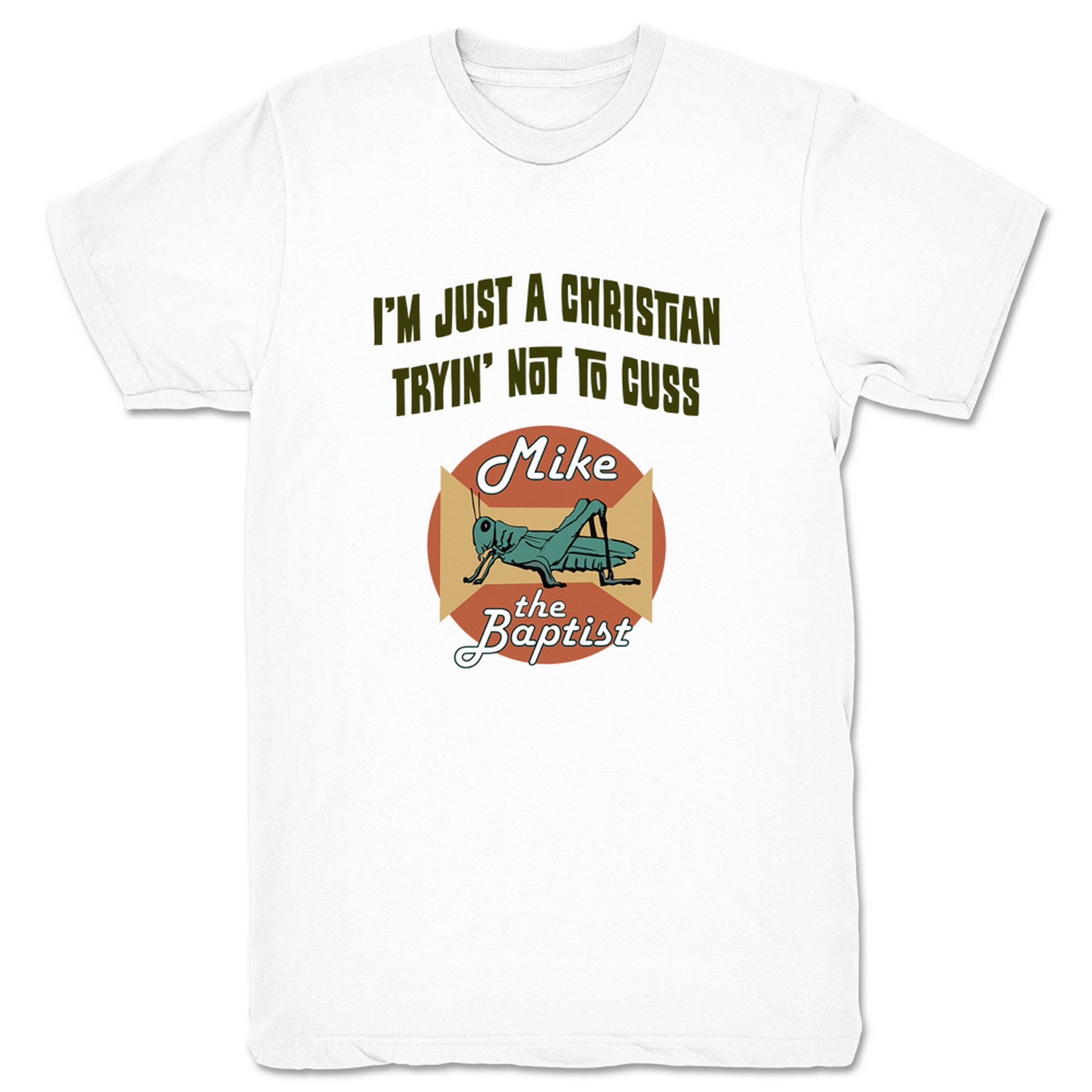 Mike the Baptist Tryin' Not to Cuss (Light Colors) Unisex Tee White