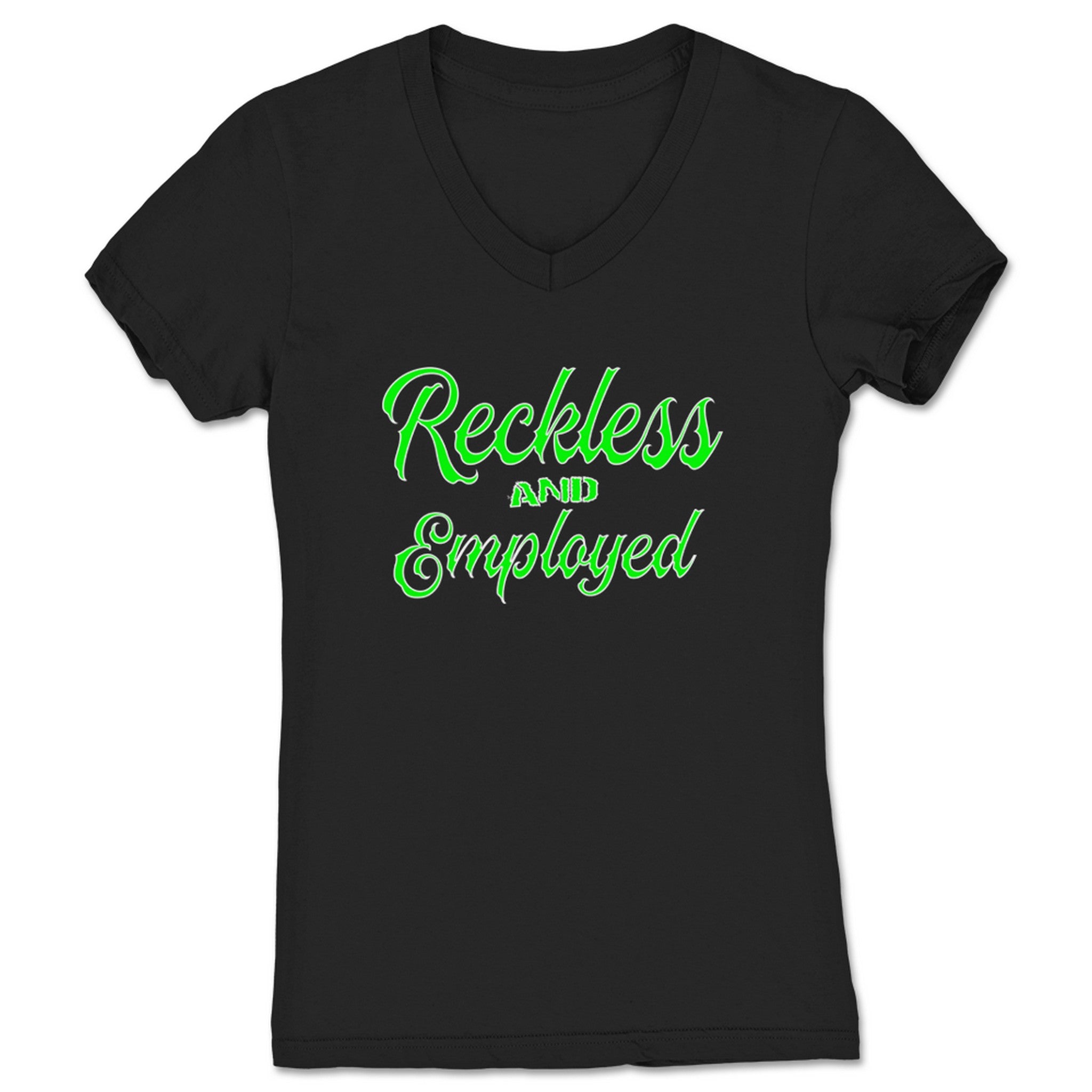Reckless Pro Recklessly Employed Women's V-Neck Black