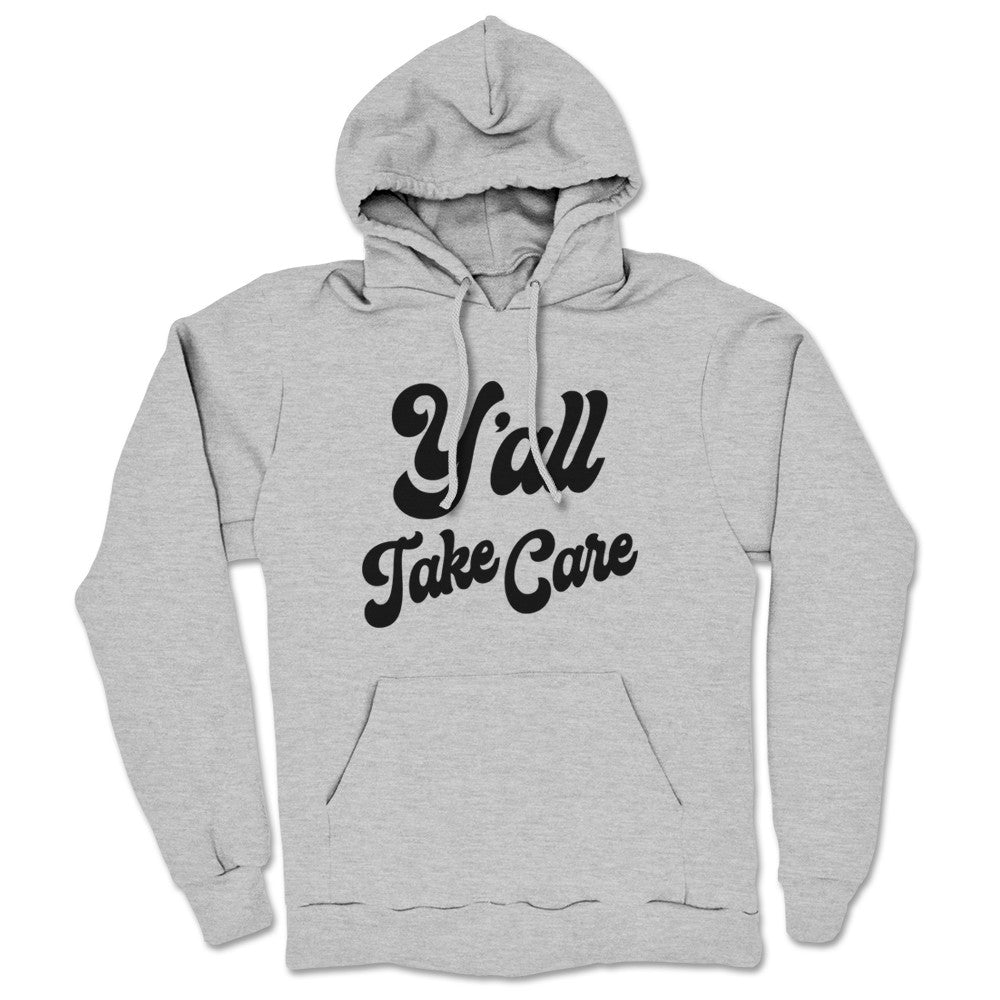 Southern Fried True Crime Y'all Take Care Midweight Pullover Hoodie Heather Grey