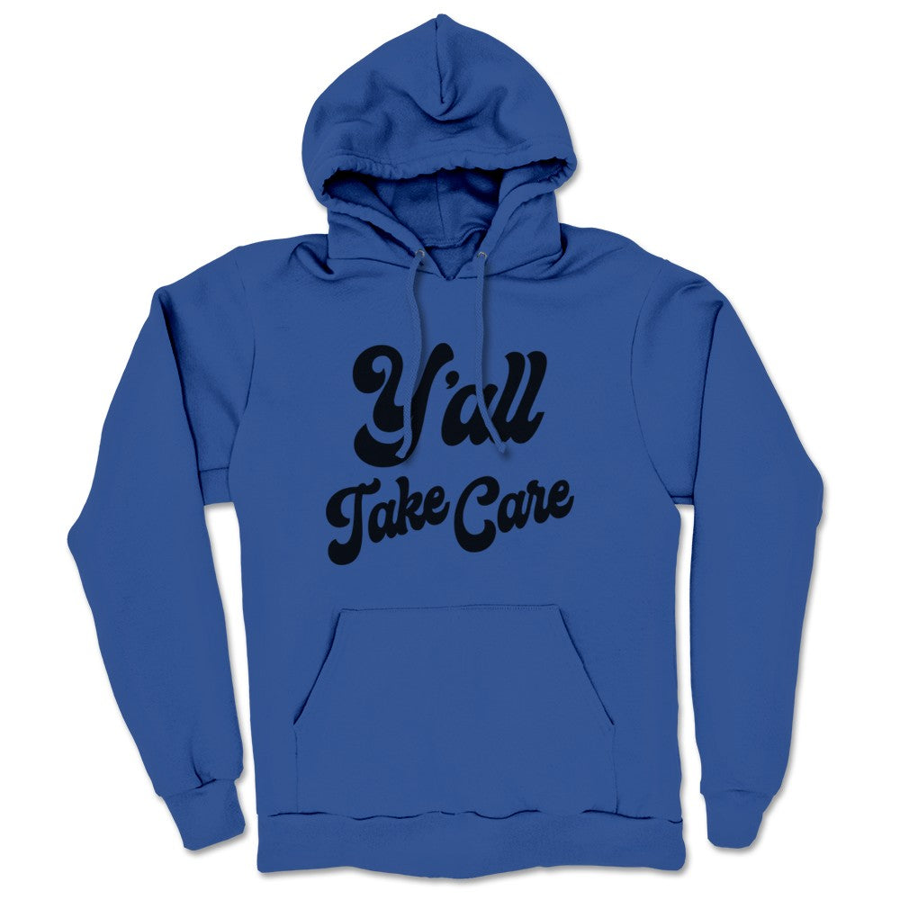 Southern Fried True Crime Y'all Take Care Midweight Pullover Hoodie Royal Blue