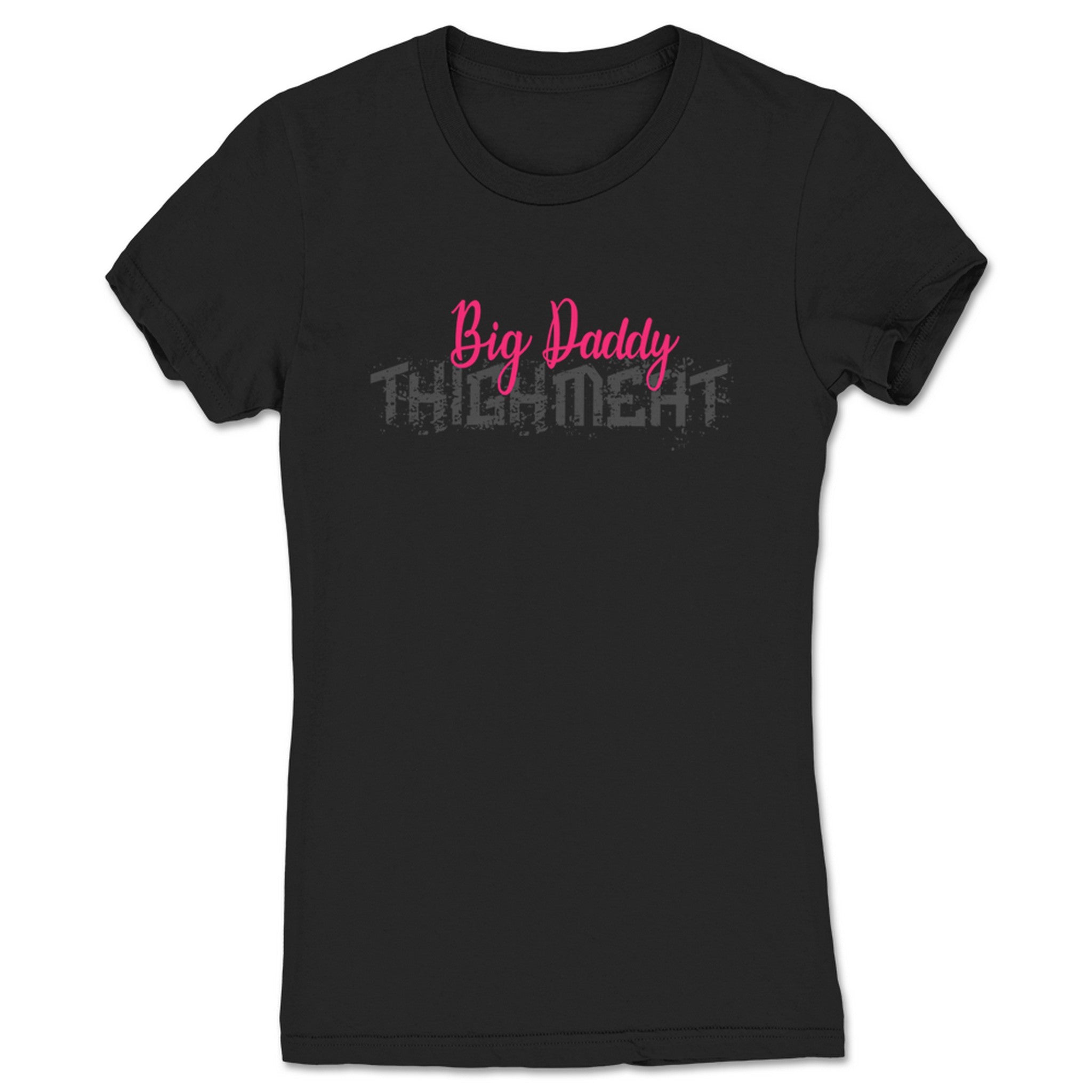Steven Michaels Big Daddy Thighmeat Women's Tee Black