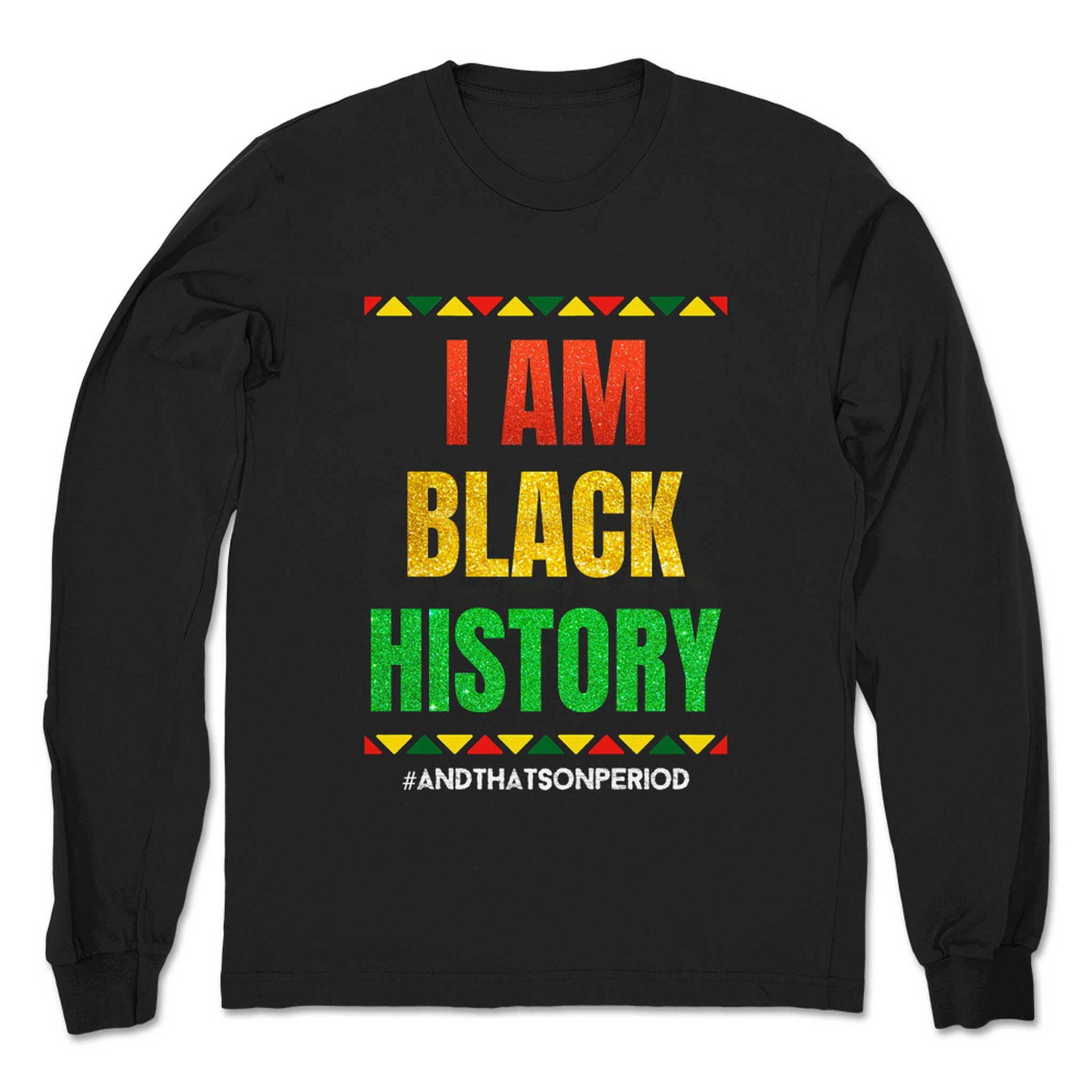 Theo Ivory I Am Unisex Long Sleeve Black