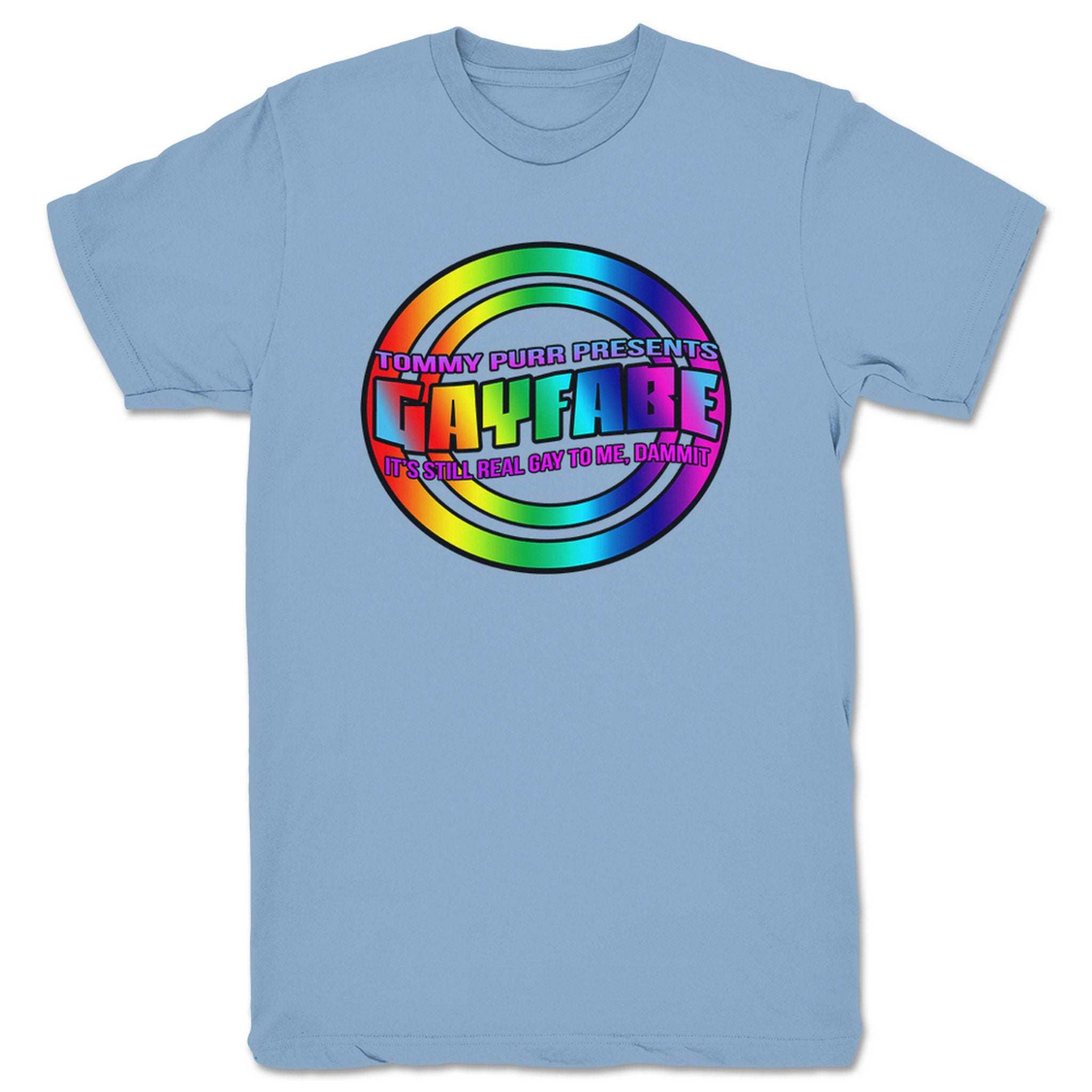 Tommy Purr Gayfabe V1 Unisex Tee Baby Blue