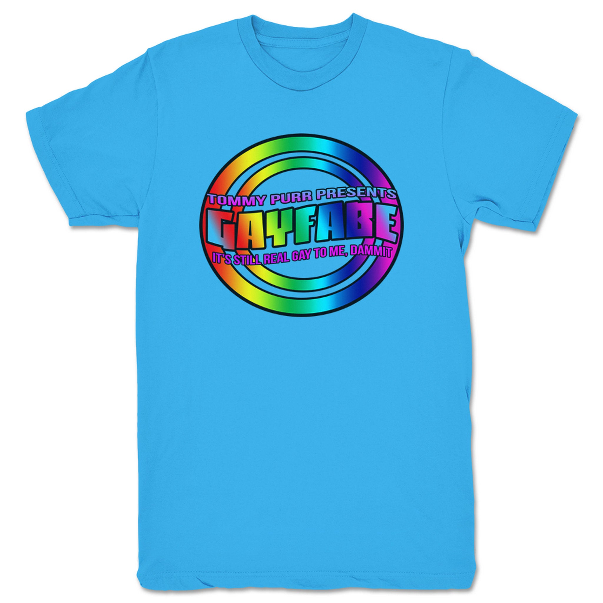 Tommy Purr Gayfabe V1 Unisex Tee Turquoise