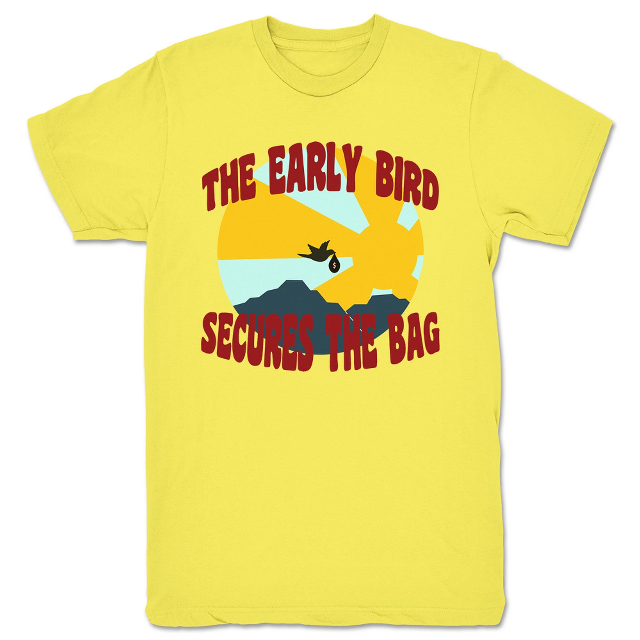 Tuck The Early Bird Secures the Bag Unisex Tee Yellow