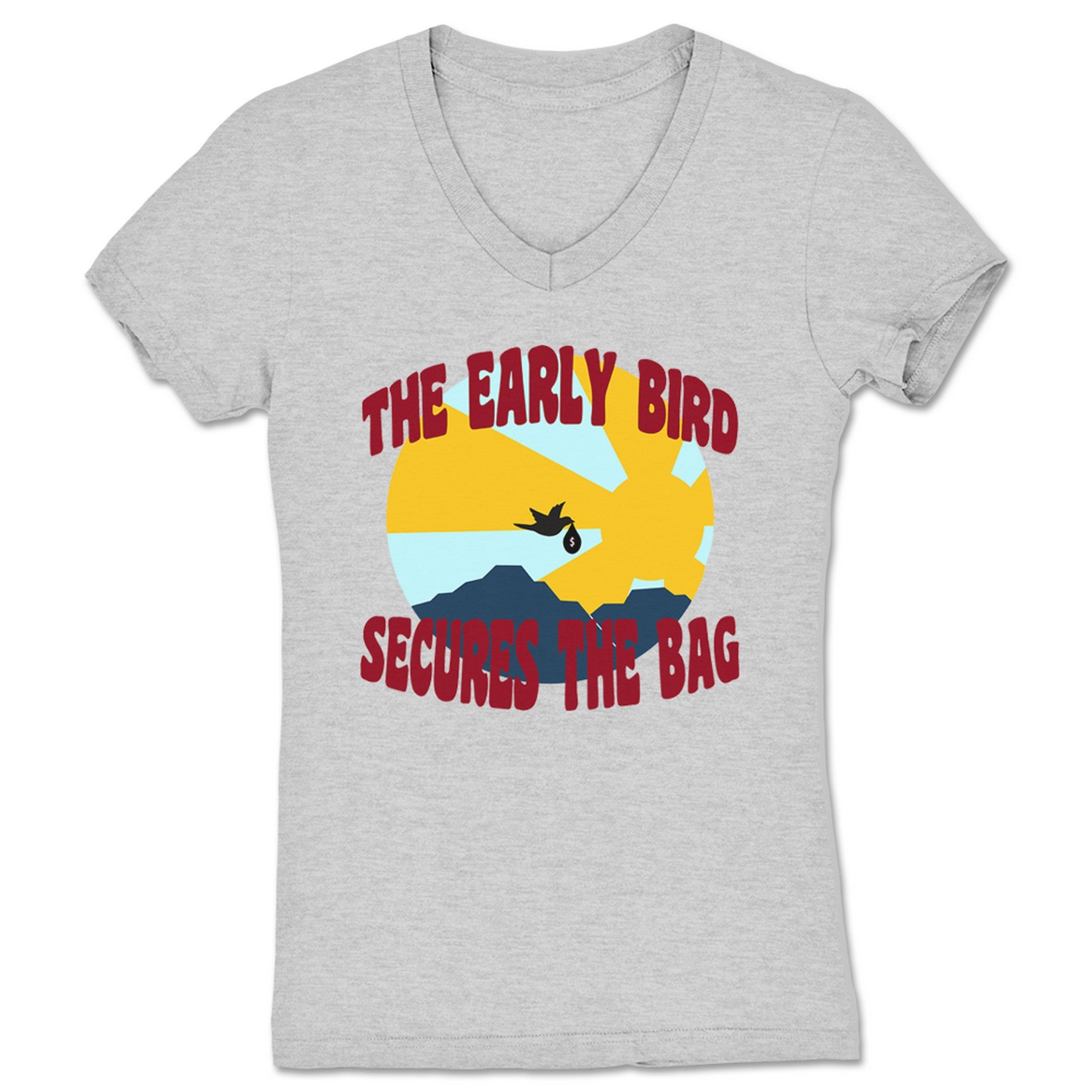 Tuck The Early Bird Secures the Bag Women's V-Neck Heather Grey