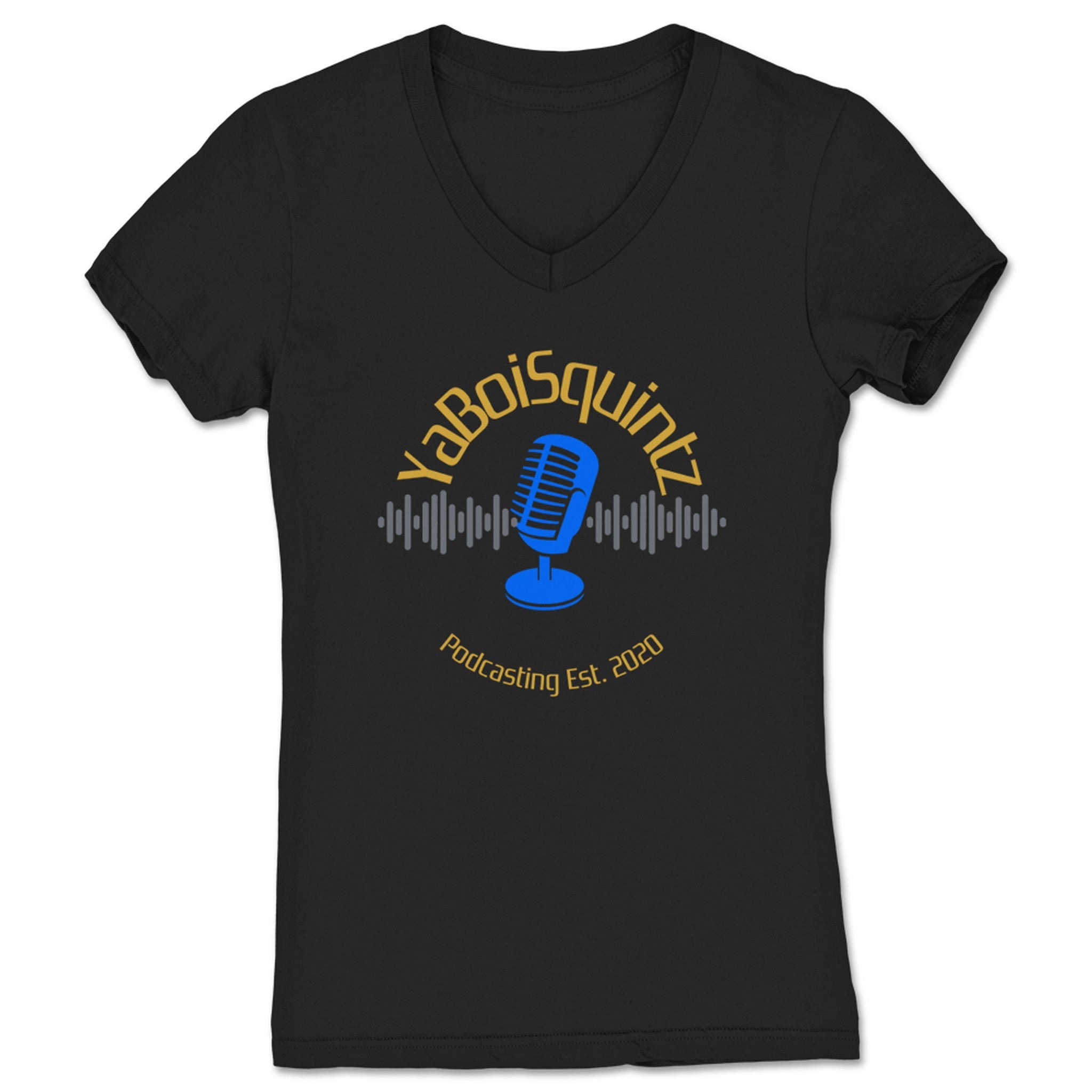 YaBoiSquintz Podcasting Est 2020 Women's V-Neck Black