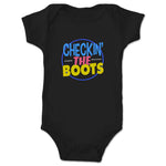 Checkin' the Boots Podcast  Infant Onesie Black