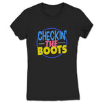 Checkin' the Boots Podcast  Women's Tee Black