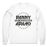 Danny Adams  Unisex Long Sleeve White