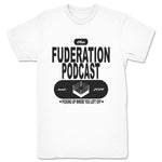 FUDeration Podcast  Unisex Tee White