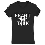 Fight Talk Podcast  Women's Tee Black (w/ White Print)