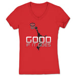 Good If It Goes  Women's V-Neck Red