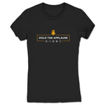 Hold the Applause Podcast  Women's Tee Black