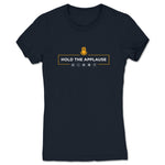 Hold the Applause Podcast  Women's Tee Navy