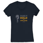 Hold the Applause Podcast  Women's V-Neck Navy