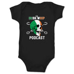Irish Whip Podcast  Infant Onesie Black