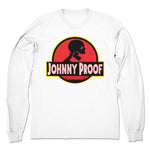 Johnny Proof  Unisex Long Sleeve White
