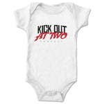 Kick Out at Two  Infant Onesie White