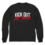 Kick Out at Two  Unisex Long Sleeve Black