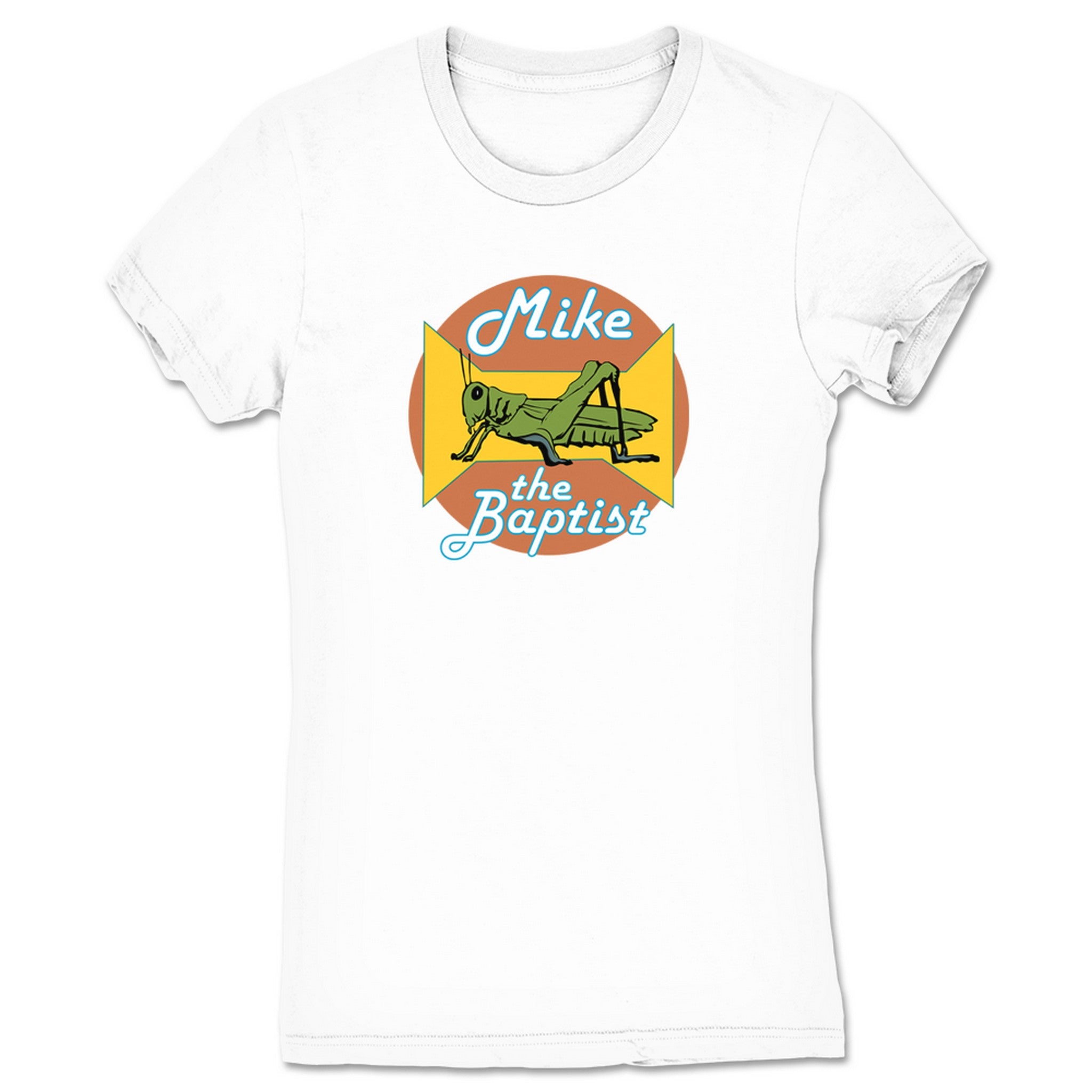 Mike the Baptist Mike the Baptist (Light Colors) Women's Tee White