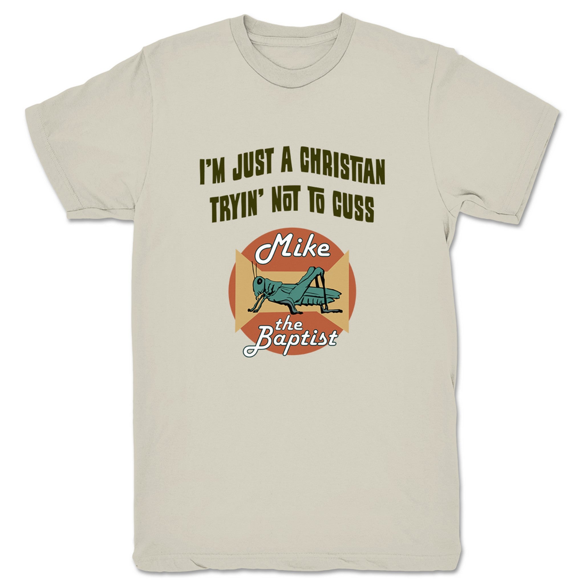Mike the Baptist Tryin' Not to Cuss (Light Colors) Unisex Tee Sand