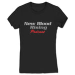 New Blood Rising Podcast  Women's Tee Black