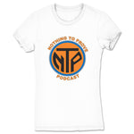 Nothing to Prove Podcast  Women's Tee White