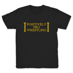 Positively Pro Wrestling Podcast  Youth Tee Black