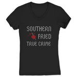 Southern Fried True Crime  Women's V-Neck Black